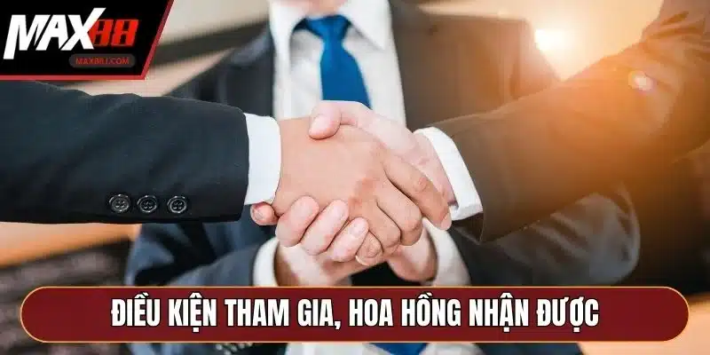 Đại lý MAX88 - điều kiện tham gia, hoa hồng nhận được