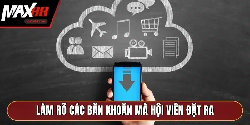 Làm rõ các băn khoăn mà hội viên đặt ra
